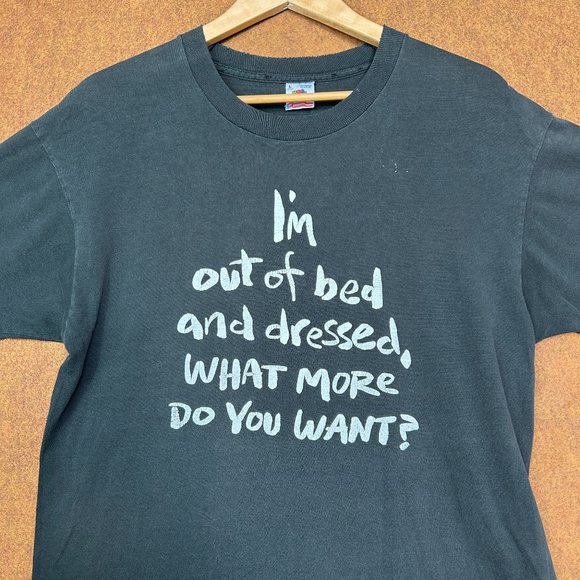 Vintage 80s Single Stitch I’m Out of Bed and Dressed Funny Slogan T-shirt Faded - Picture 1 of 14